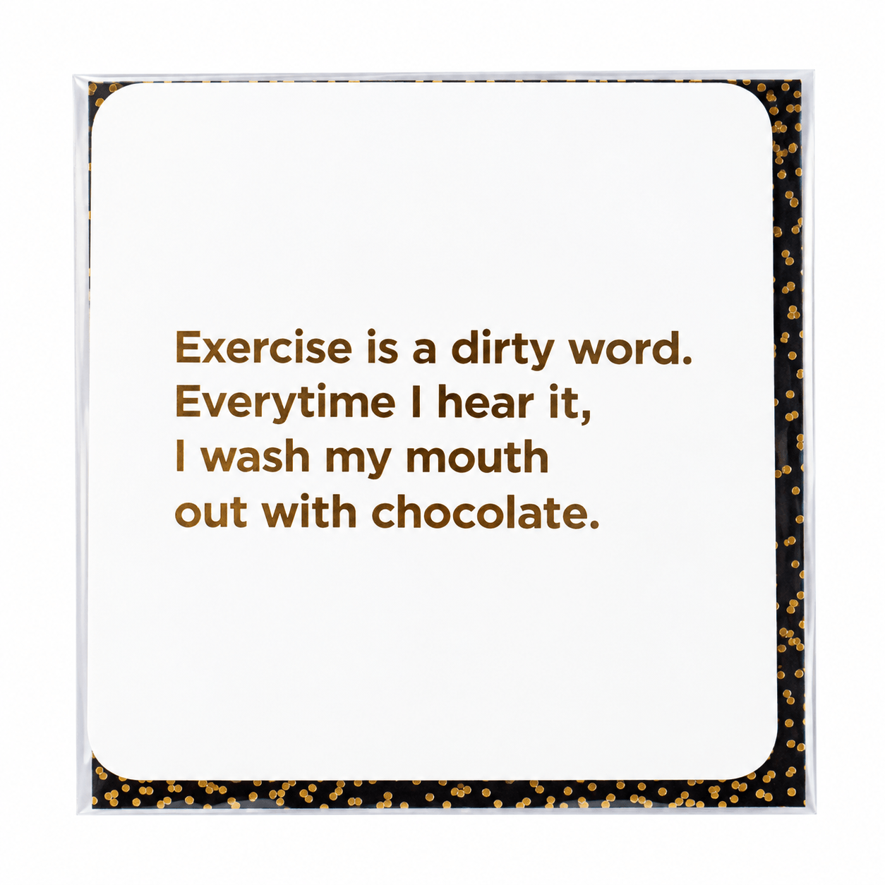 Exercise Is a Dirty Word Card