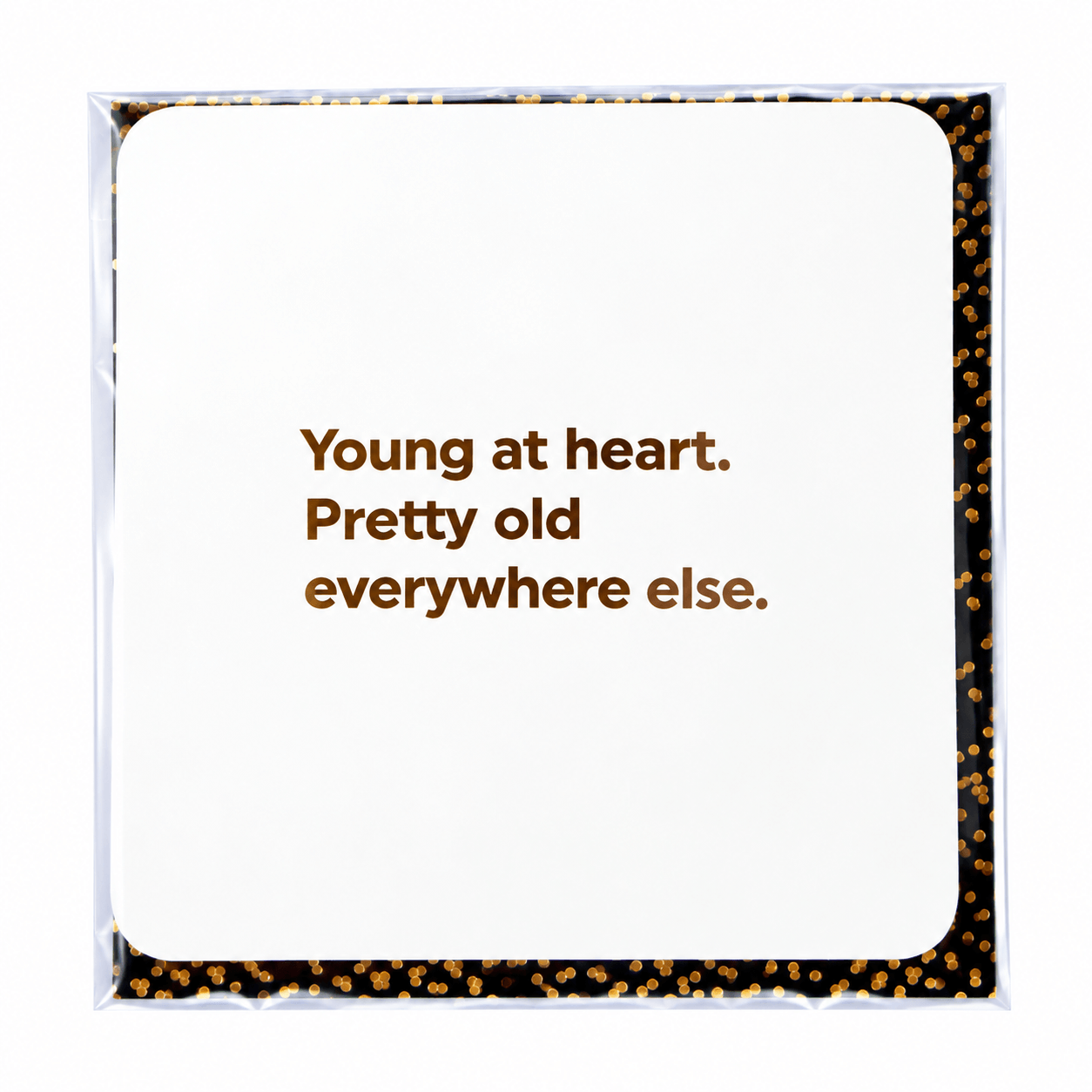 Young At Heart Card
