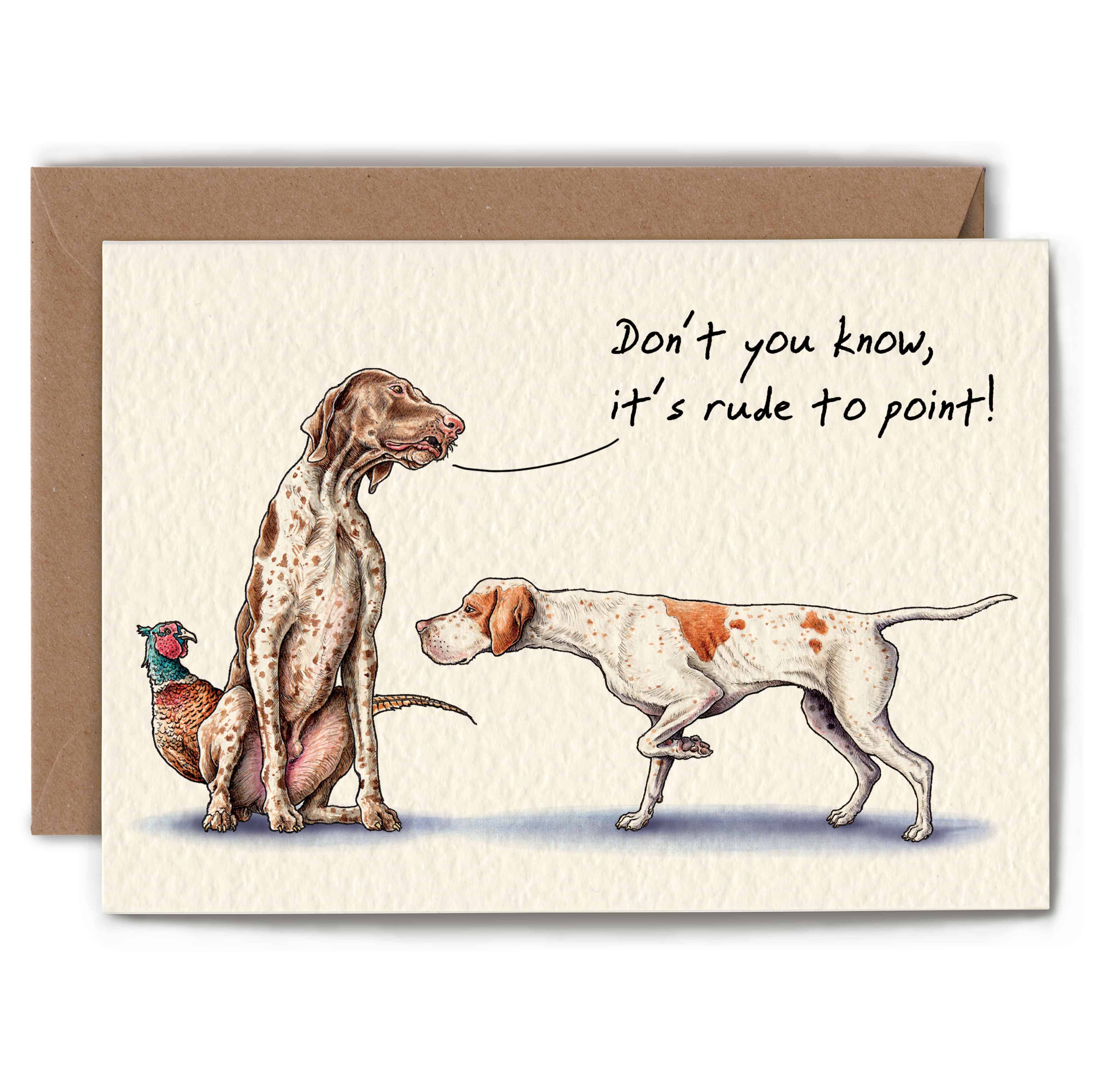 Rude To Point Card - Everyday Card