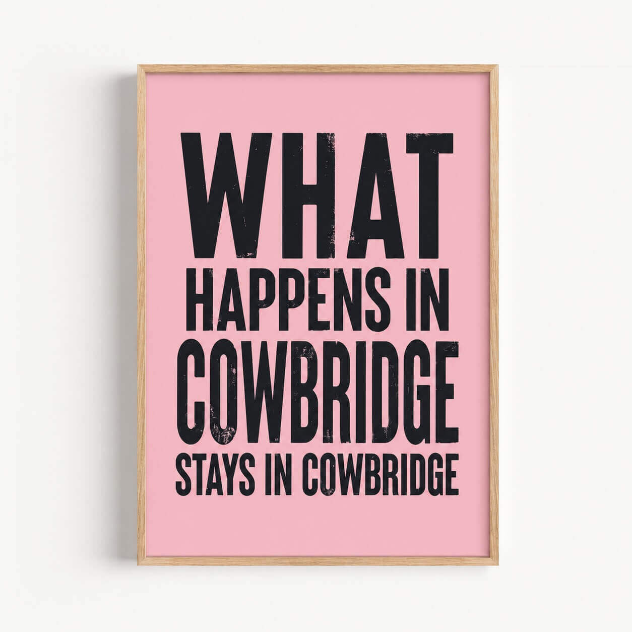 What Happens In Cowbridge A3 Print - Pink